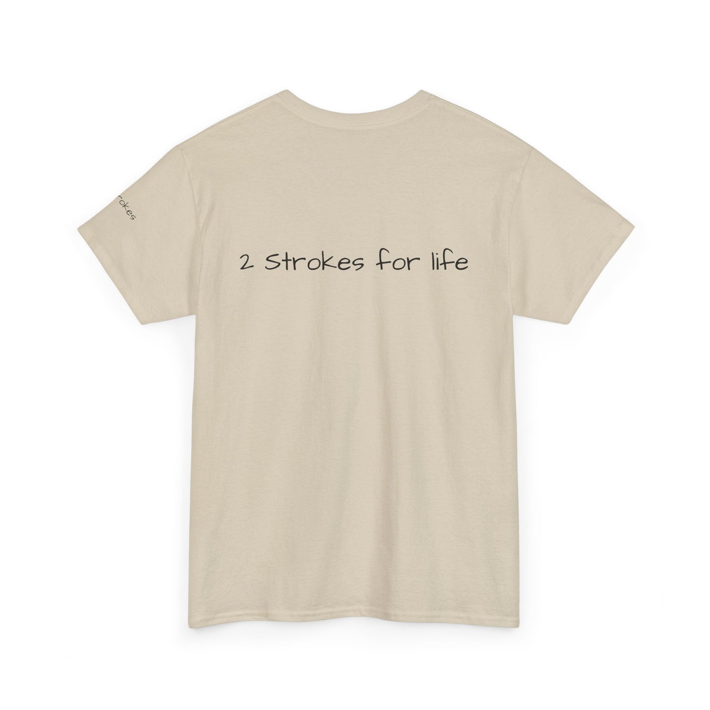 2 Strokes for life mens Tshirt