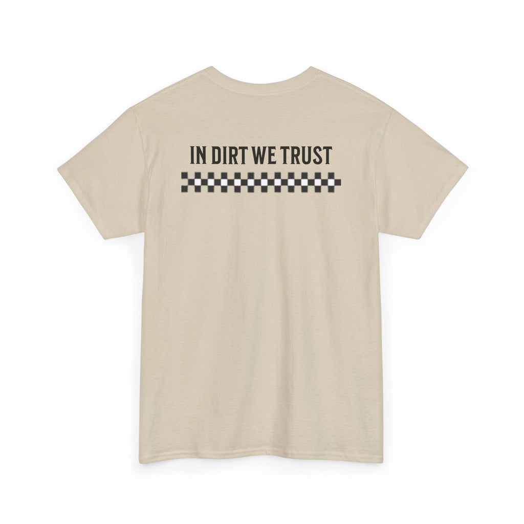In Dirt We Trust Mens Tshirt