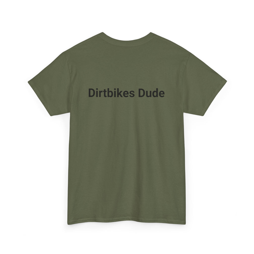 Mens Dirtbikes Dude Tshirt