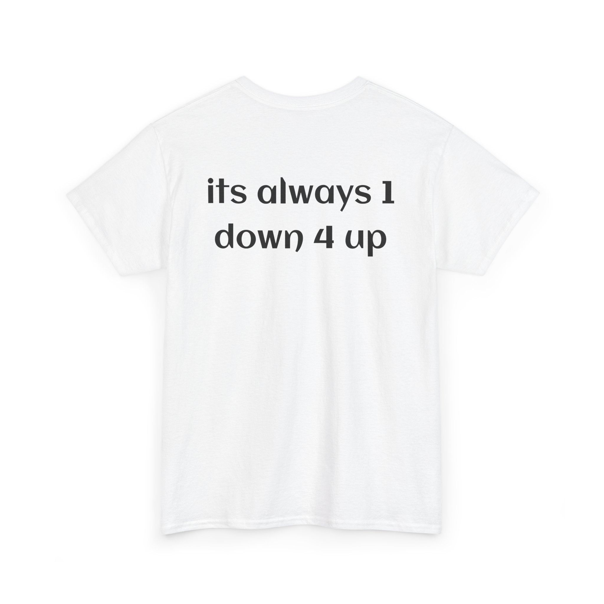 1 Down 4 Up Men's Tshirt