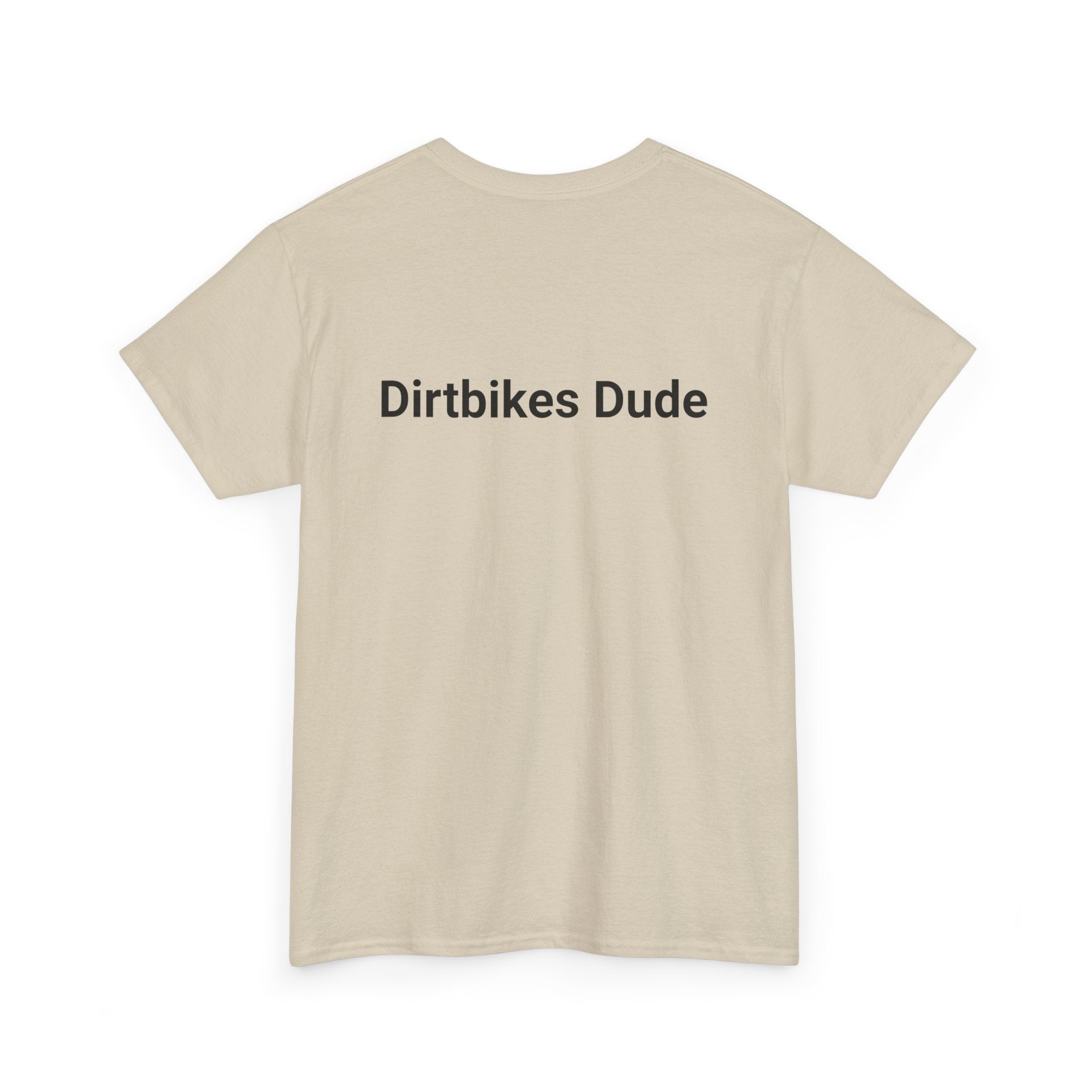 Mens Dirtbikes Dude Tshirt